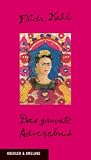Frida Kahlo - Das private Adressbuch - Christine Fischer-Defoy