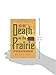 Death on the Prairie (A Chloe Ellefson Mystery, 6)