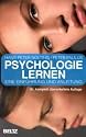 Psychologie lernen: Eine Einf&uuml;hrung und Anleitung