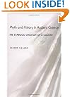 Myth and History in Ancient Greece: The Symbolic Creation of a Colony
