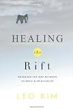 Healing the Rift: Bridging the Gap Between Science and Spirituality
