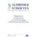 M�glichkeiten zur Aktivierung und zur Besch�ftigung demenzkranker alter Menschen