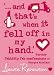 Confessions of Georgia Nicolson Book 5: And That's When it Fell Off in My Hand (Confessions of Georgia Nicholson Series)