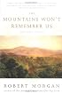 The Mountains Won't Remember Us: and Other Stories