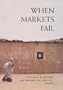 When Markets Fail: Social Policy and Economic Reform