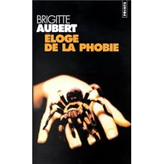 Eloge de la phobie