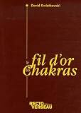 Le fil d'or des chakras