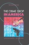 The Crime Drop in America (Cambridge Studies in Criminology)