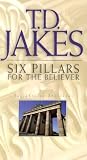 Six Pillars for the Believer