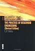 The Practice of Reservoir Engineering (Revised Edition) (Developments in Petroleum Science)