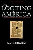 cover of The Looting of America