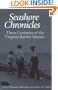 Seashore Chronicles: Three Centuries of the Virginia Barrier Island
