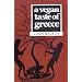 A Vegan Taste of Greece (Vegan Cookbooks)