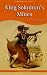 King Solomon's Mines (Wordsworth's Children's Classics)