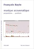 Revue Buchet Chastel  / Musique acousmatique