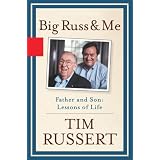 BigRussandMe:FatherandSon--LessonsofLife