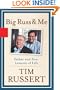 Big Russ and Me: Father and Son--Lessons of Life