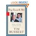 Big Russ and Me: Father and Son--Lessons of Life