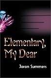 Elementary, My Dear