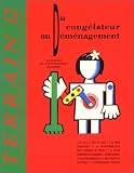 Revue Les éditions du patrimoine  / Revue Terrain, numéro 12 : Du congélateur au déménagement. Pratiques de consommation familiale.