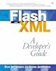 Flash and XML: A Developer's Guide