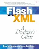 Flash and XML: A Developer's Guide