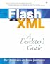 Flash and XML: A Developer's Guide