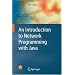An Introduction to Network Programming with Java