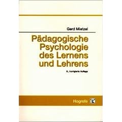 P�dagogische Psychologie des Lernens und Lehrens