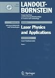 Laser Fundamentals: Part 1 (Landolt-Bornstein: Numerical Data and Functional Relationships in Science and Technology - New Series)