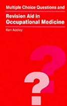 MCQs and Revision Aid in Occupational Medicine