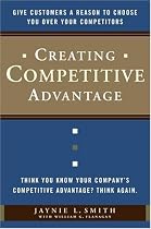 Creating Competitive Advantage: Give Customers a Reason to Choose You Over Your Competitors