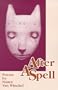 After a Spell: Poems