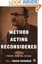 Method Acting Reconsidered: Theory, Practice, Future
