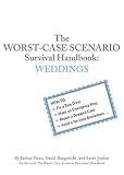 Worst-case Scenario Survival Handbook: Weddings (Worst-Case Scenario Survival Handbooks)