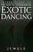 Introductory 101: The How-To Guidebook on Exotic Dancing