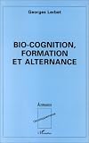 Bio-cognition, formation et alternance