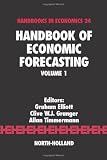Handbook of Economic Forecasting, Volume 1