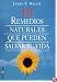 10 Remedios Naturales que Pueden Salvar Su Vida