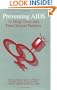 Preventing AIDS in Drug Users and Their Sexual Partners
