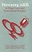 Books : Preventing AIDS in Drug Users and Their Sexual Partners