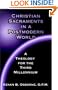 Christian Sacraments in a Postmodern World: A Theology for the Third Millennium
