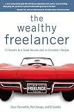 The Wealthy Freelancer   [WEALTHY FREELANCER] [Paperback]