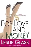 For Love and Money: A Novel of Stocks and Robbers