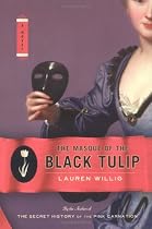 The Masque of the Black Tulip: A Novel