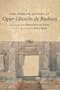 The Turkish Letters of Ogier Ghiselin de Busbecq, Imperial Ambassador at Constantinople, 1554-1562: Translated from the Latin of the Elzevir Edition of 1663