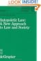 Autopoietic Law: A New Approach To Law And Society (European University Institute: Series A)