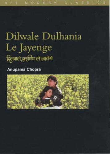 Dilwale Dulhania Le Jayenge ('The Brave-hearted Will Take the Bride')