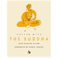 Coffee with the Buddha (Coffee With...) by  Joan Duncan Oliver
