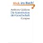 Die Konstitution der Gesellschaft. Grundz�ge einer Theorie der Strukturierung. (Theorie und Gesellschaft)